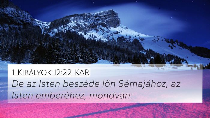1 Királyok 12:22 KAR Bible Verse Image