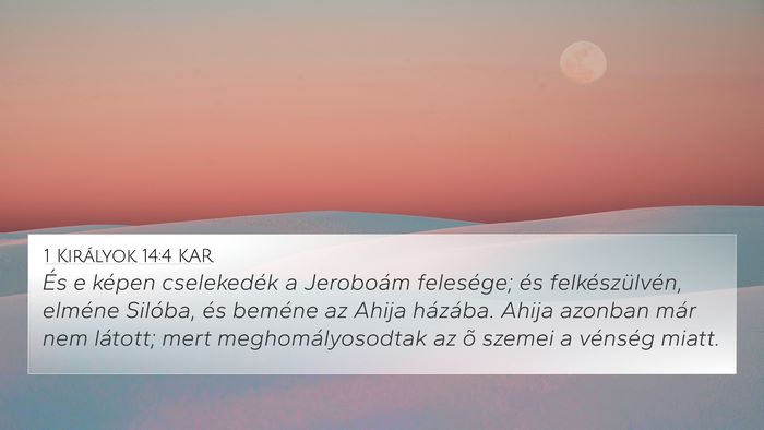 1 Királyok 14:4 KAR Bible Verse Image