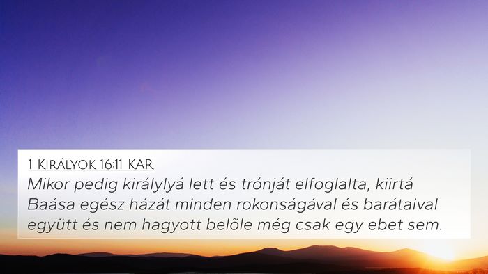 1 Királyok 16:11 KAR Bible Verse Image