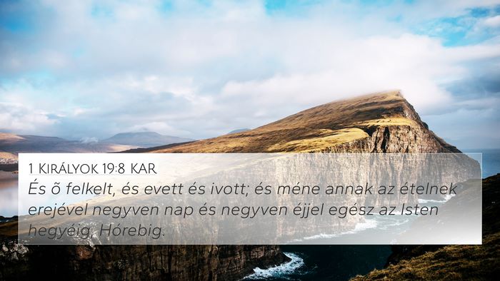1 Királyok 19:8 KAR Bible Verse Image