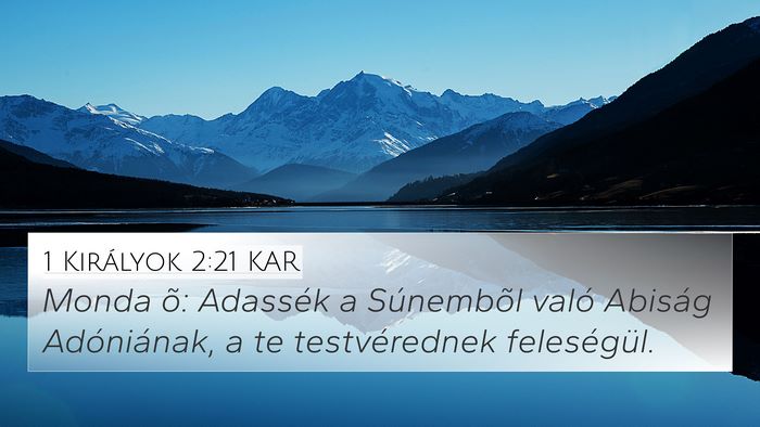 1 Királyok 2:21 KAR Bible Verse Image
