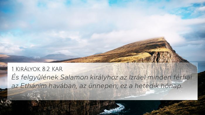 1 Királyok 8:2 KAR Bible Verse Image