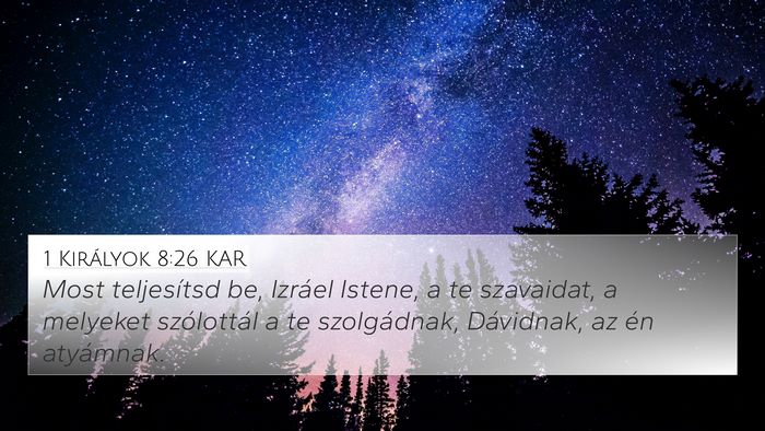 1 Királyok 8:26 KAR Bible Verse Image