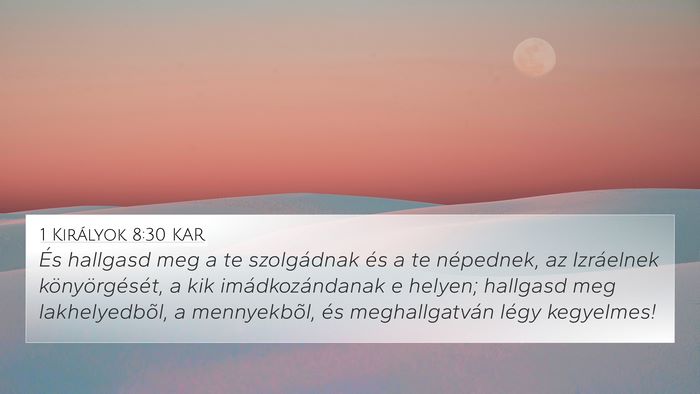 1 Királyok 8:30 KAR Bible Verse Image