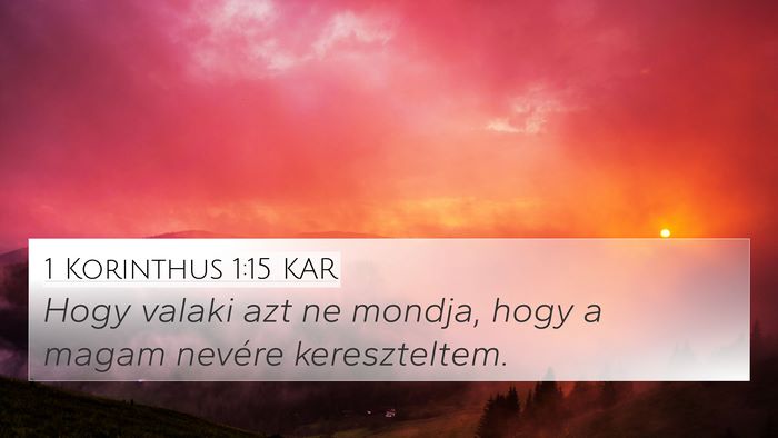 1 Korinthus 1:15 KAR Bible Verse Image