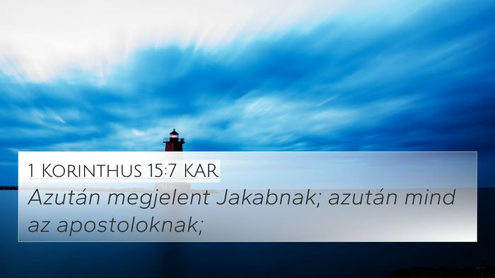 1 Korinthus 15:7 KAR Bible Verse Image