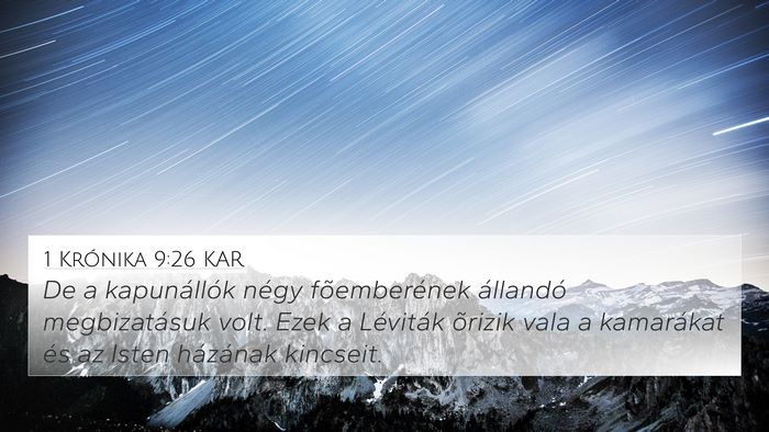 1 Krónika 9:26 KAR 4K Wallpaper - De a kapunállók négy fõemberének állandó - 4K Wallpaper Bible Verse