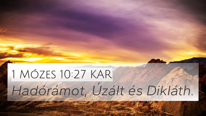 1 Mózes 10:27 KAR 4K Wallpaper - Hadórámot, Úzált és - 4K Wallpaper Bible Verse