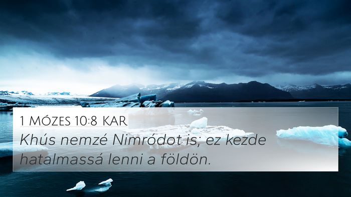 1 Mózes 10:8 KAR Bible Verse Image