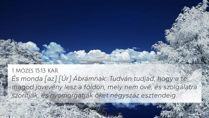 1 Mózes 15:13 KAR Bible Verse Image