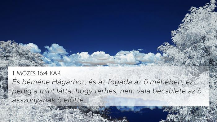 1 Mózes 16:4 KAR Bible Verse Image