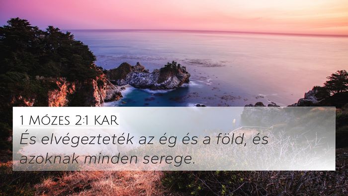 1 Mózes 2:1 KAR 4K Wallpaper - És elvégezteték az ég és a föld, és - 4K Wallpaper Bible Verse