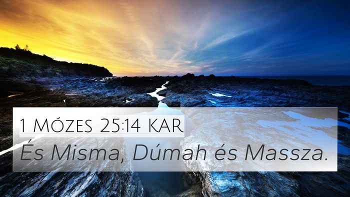 1 Mózes 25:14 KAR Bible Verse Image