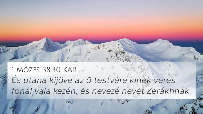 1 Mózes 38:30 KAR Bible Verse Image