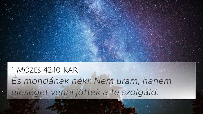 1 Mózes 42:10 KAR Bible Verse Image