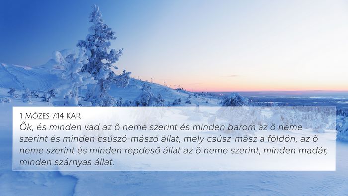 1 Mózes 7:14 KAR 4K Wallpaper - Õk, és minden vad az õ neme szerint és minden - 4K Wallpaper Bible Verse