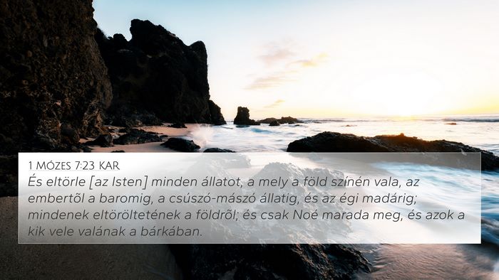 1 Mózes 7:23 KAR 4K Wallpaper - És eltörle [az Isten] minden állatot, a mely a - 4K Wallpaper Bible Verse