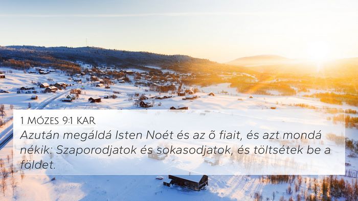 1 Mózes 9:1 KAR 4K Wallpaper - Azután megáldá Isten Noét és az õ fiait, - 4K Wallpaper Bible Verse
