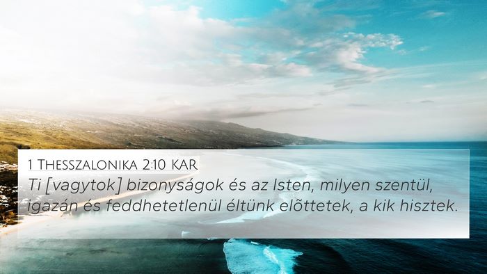 1 Thesszalonika 2:10 KAR Bible Verse Image