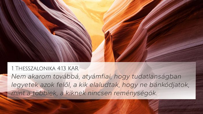 1 Thesszalonika 4:13 KAR Bible Verse Image