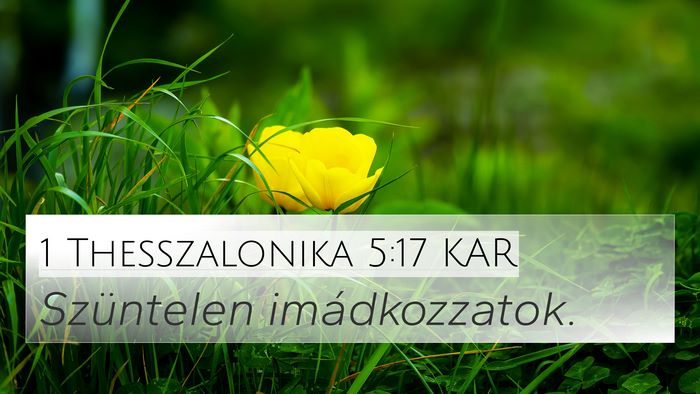 1 Thesszalonika 5:17 KAR Bible Verse Image