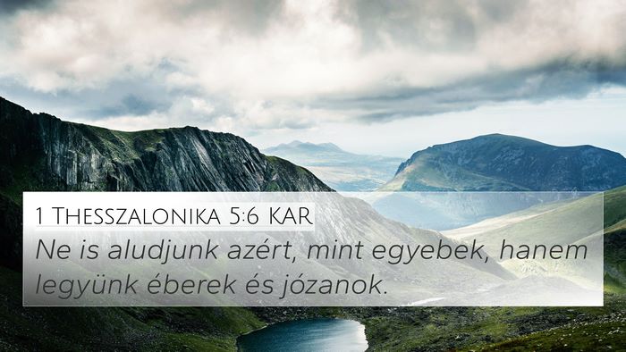 1 Thesszalonika 5:6 KAR Bible Verse Image