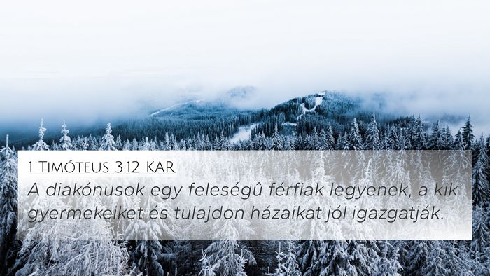 1 Timóteus 3:12 KAR Bible Verse Image
