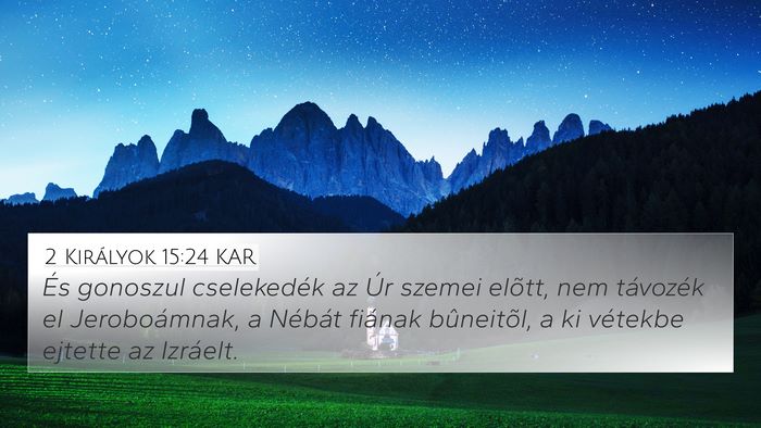 2 Királyok 15:24 KAR Bible Verse Image