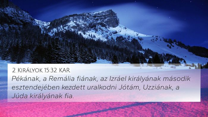 2 Királyok 15:32 KAR Bible Verse Image