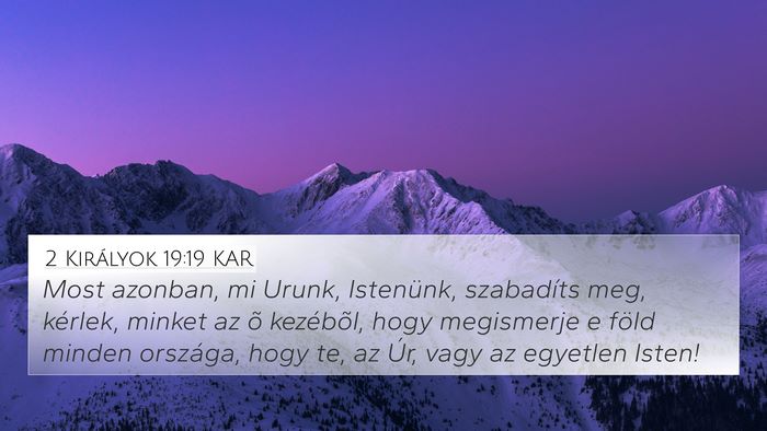 2 Királyok 19:19 KAR Bible Verse Image