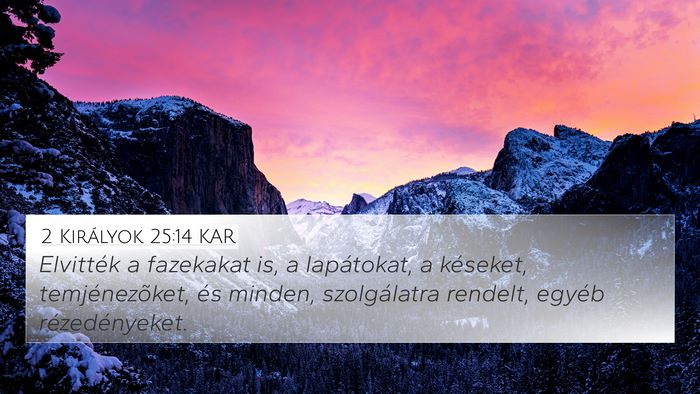 2 Királyok 25:14 KAR Bible Verse Image