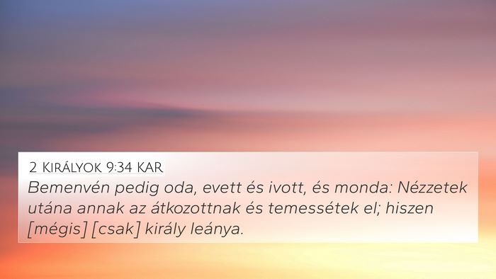 2 Királyok 9:34 KAR Bible Verse Image