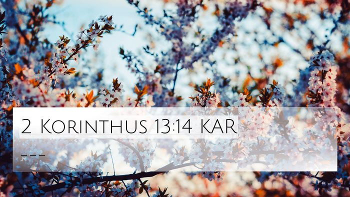 2 Korinthus 13:14 KAR Bible Verse Image