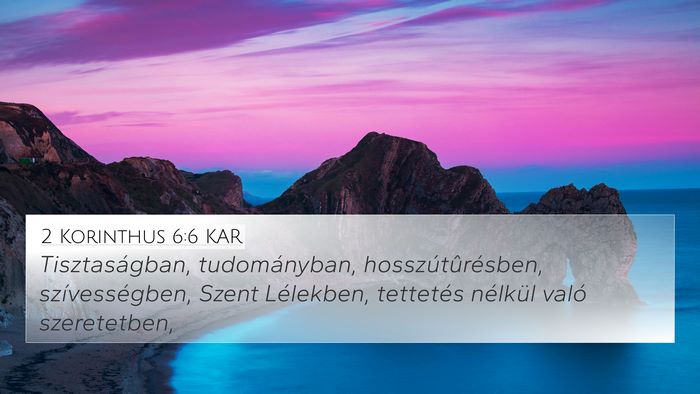 2 Korinthus 6:6 KAR Bible Verse Image