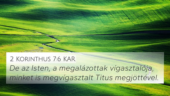 2 Korinthus 7:6 KAR Bible Verse Image