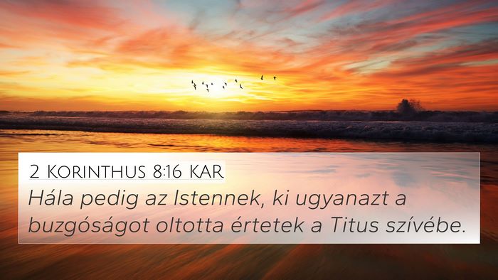 2 Korinthus 8:16 KAR Bible Verse Image
