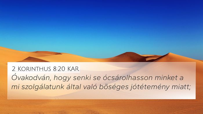 2 Korinthus 8:20 KAR Bible Verse Image