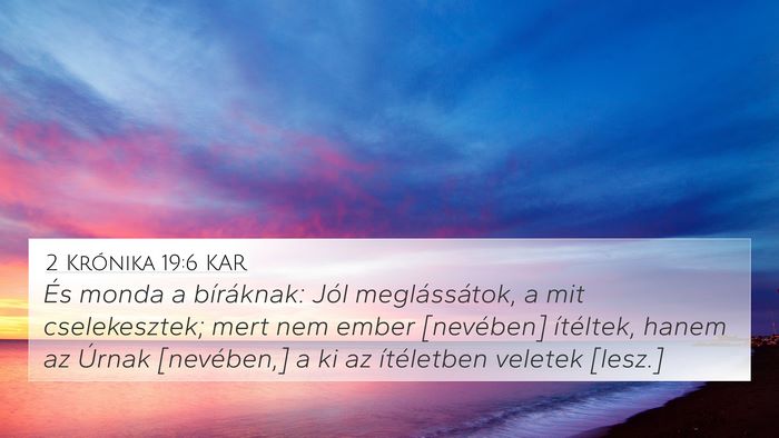 2 Krónika 19:6 KAR Bible Verse Image