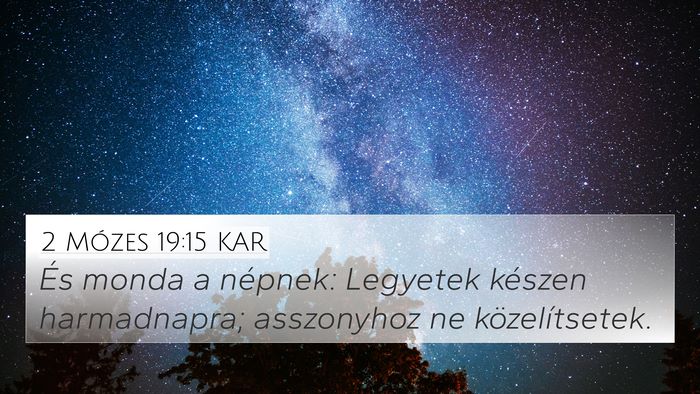 2 Mózes 19:15 KAR Bible Verse Image