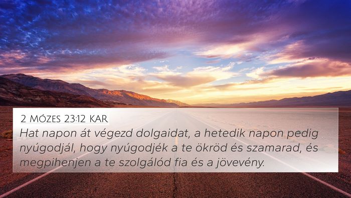 2 Mózes 23:12 KAR Bible Verse Image