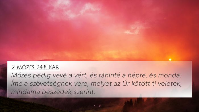 2 Mózes 24:8 KAR Bible Verse Image