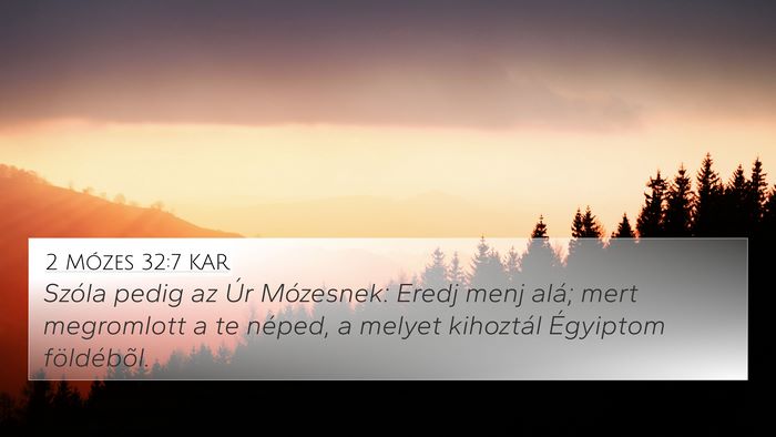 2 Mózes 32:7 KAR Bible Verse Image