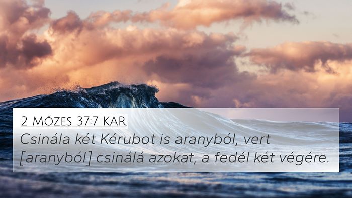 2 Mózes 37:7 KAR Bible Verse Image