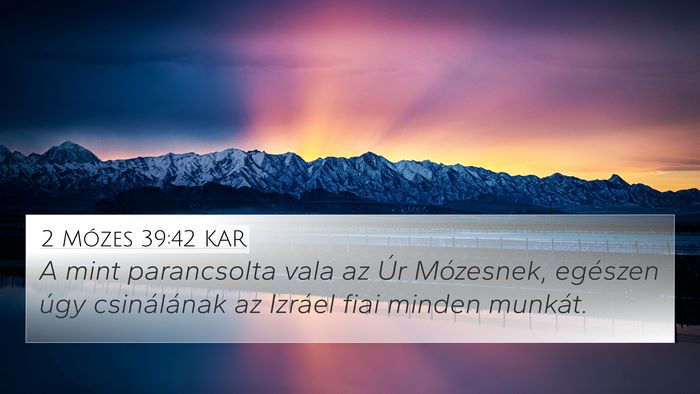 2 Mózes 39:42 KAR Bible Verse Image