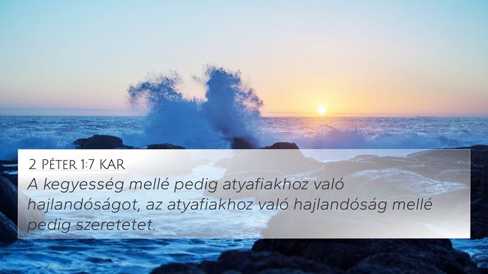 2 Péter 1:7 KAR 4K Wallpaper - A kegyesség mellé pedig atyafiakhoz való - 4K Wallpaper Bible Verse