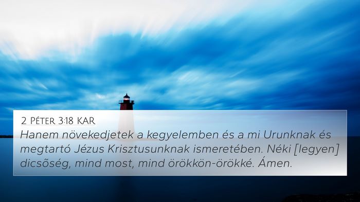 2 Péter 3:18 KAR Bible Verse Image
