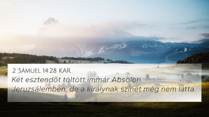 2 Sámuel 14:28 KAR Bible Verse Image