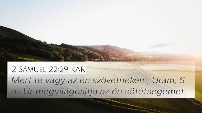 2 Sámuel 22:29 KAR Bible Verse Image