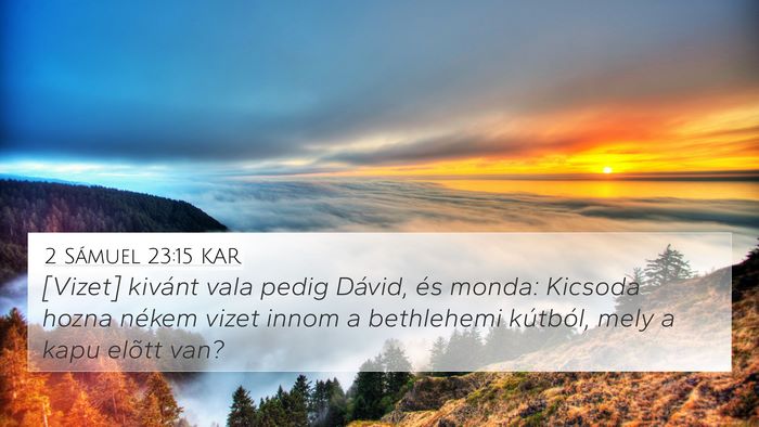 2 Sámuel 23:15 KAR Bible Verse Image