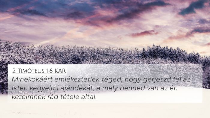 2 Timóteus 1:6 KAR Bible Verse Image